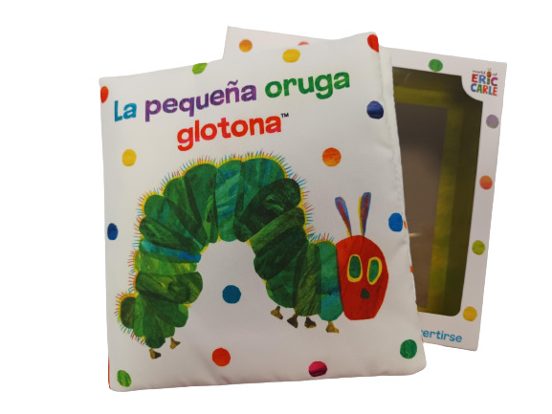 La pequeña oruga glotona - Un libro de tela para abrazar