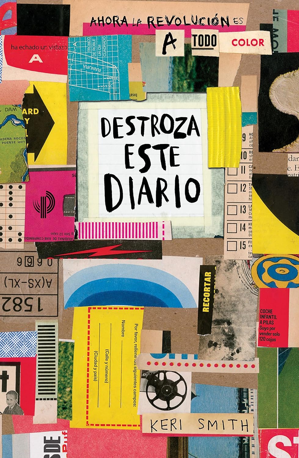 Destroza este diario - Ahora a todo color