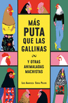 Más puta que las gallinas ( y otras animaladas machistas)– Álbum sobre autoestima - Librería Educania