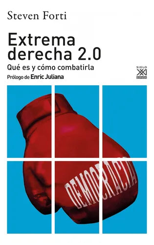 Extrema Derecha 2.0 Qué es y cómo combatirla