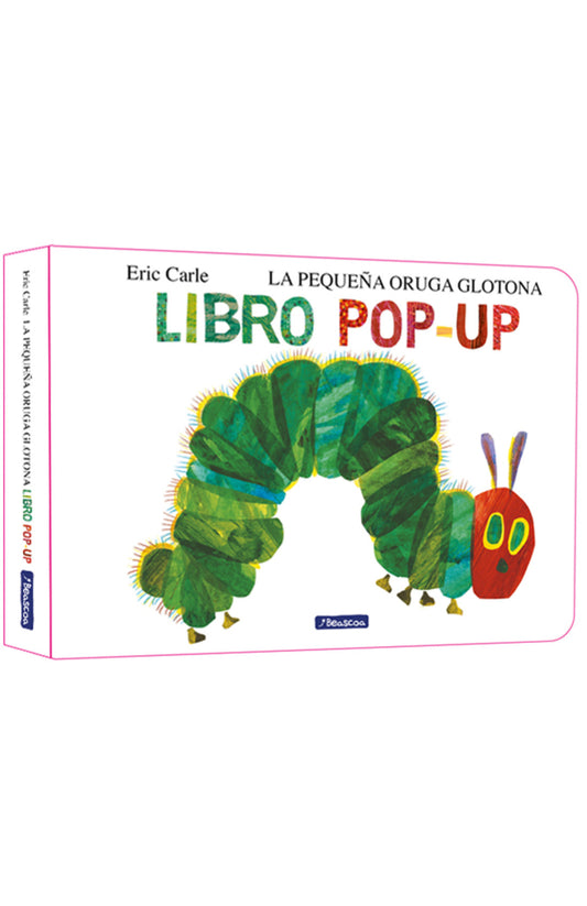 La pequeña oruga glotona - El libro Pop-up