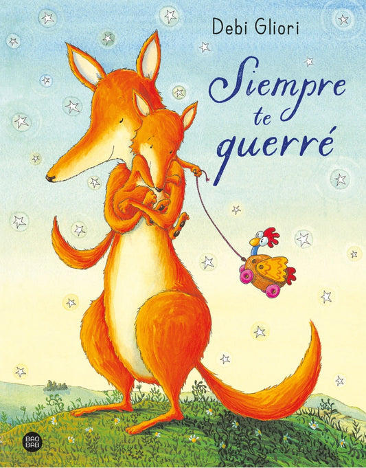 Siempre te querré – Álbum infantil sobre amor incondicional - Librería Educania